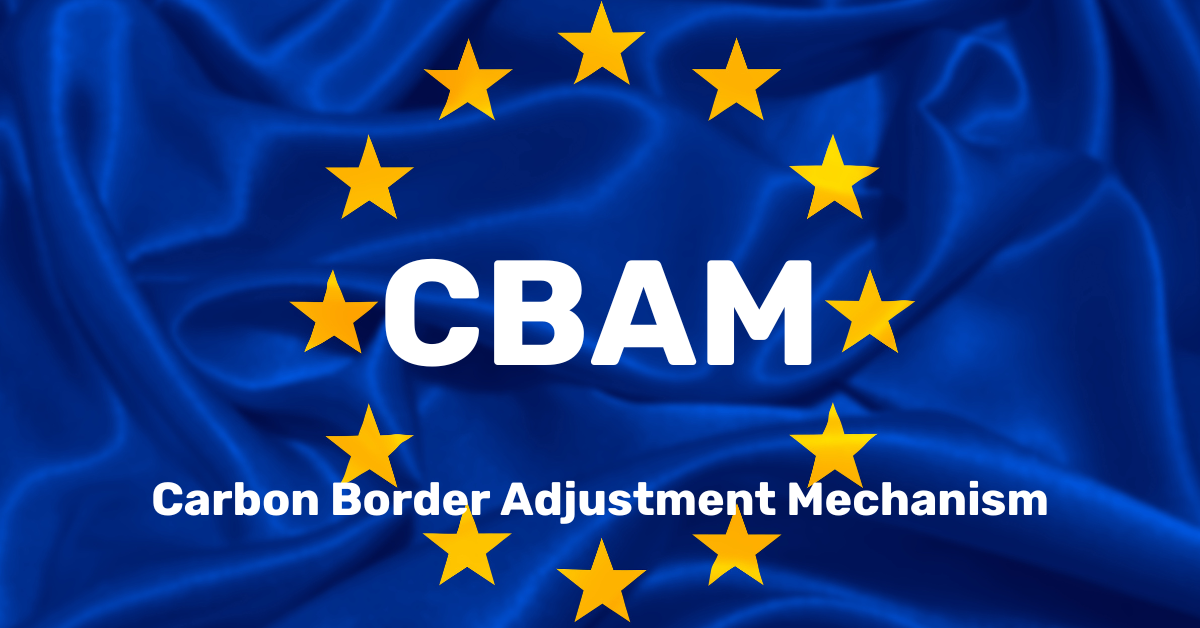 Simplifying The Carbon Border Adjustment Mechanism CBAM Group IPS
